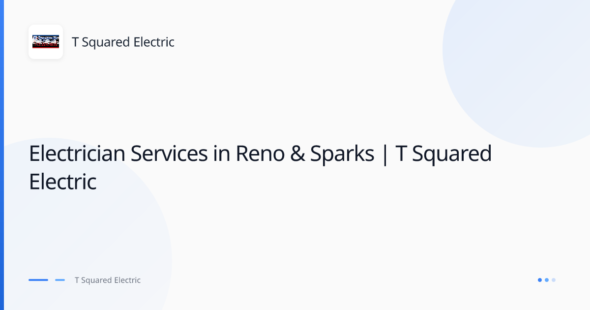 T Squared Electric - Electrical in Reno